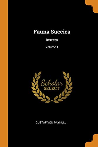 9780343326128: Fauna Suecica: Insecta; Volume 1