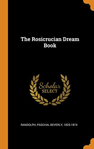 9780343333072: The Rosicrucian Dream Book