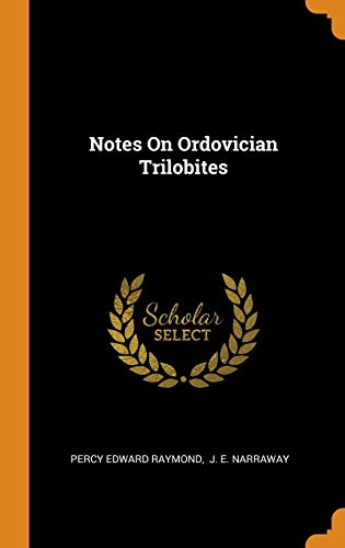 Notes On Ordovician Trilobites - Raymond, Percy Edward