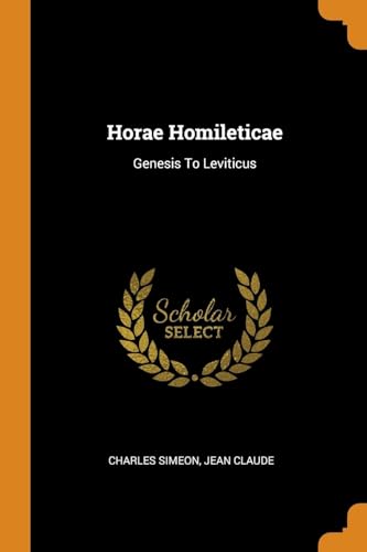 Stock image for Horae Homileticae: Genesis To Leviticus for sale by Lucky's Textbooks