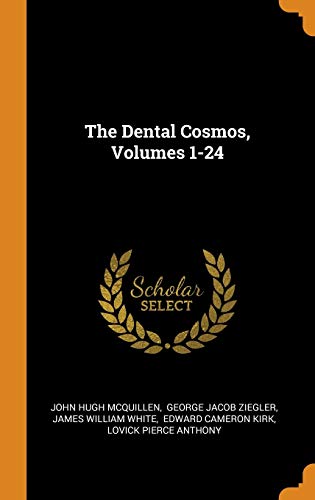 9780343483234: The Dental Cosmos, Volumes 1-24