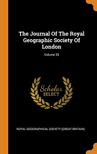 9780343517014: The Journal Of The Royal Geographic Society Of London; Volume 35