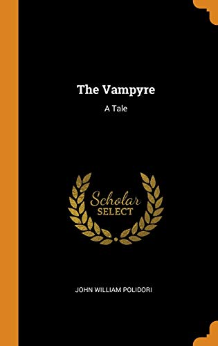 9780343673437: The Vampyre: A Tale