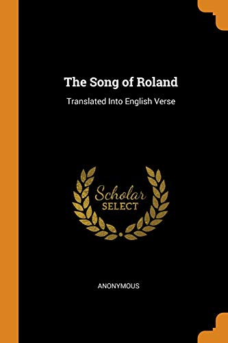9780344145001: The Song of Roland: Translated Into English Verse