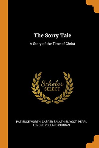 Stock image for The Sorry Tale: A Story of the Time of Christ for sale by Buchpark