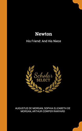 9780344221149: Newton : His Friend: His Friend: And His Niece