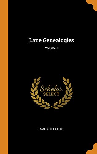 9780344361005: Lane Genealogies; Volume II