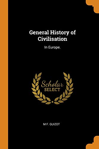 9780344414817: General History of Civilisation: In Europe.
