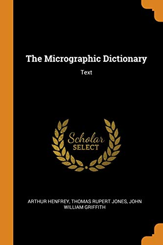 9780344485374: The Micrographic Dictionary: Text