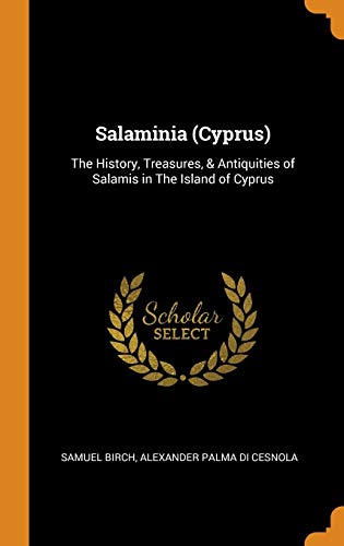 9780344909115: Salaminia (Cyprus): The History, Treasures, & Antiquities of Salamis in The Island of Cyprus