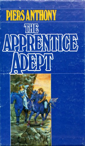 Apprentice Adept (1 - 3): Split Infinity / Blue Adept / Juxtaposition (Boxed) (9780345005731) by Piers Anthony