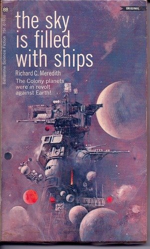 9780345016003: The Sky is Filled With Ships [Taschenbuch] by Meredith, Richard
