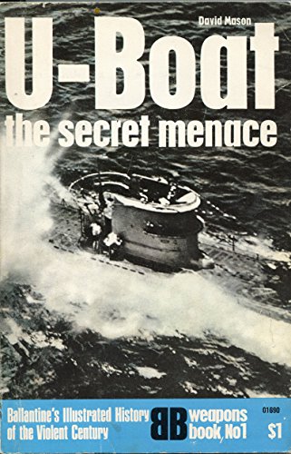 Stock image for U-Boat: The Secret Menace for sale by ThriftBooks-Dallas