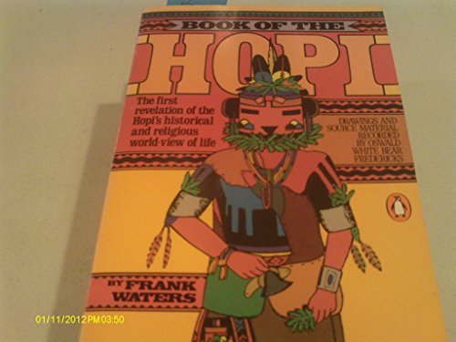9780345017178: Book of the Hopi: The first revelation of the Hopi's historical and religious world-view of life