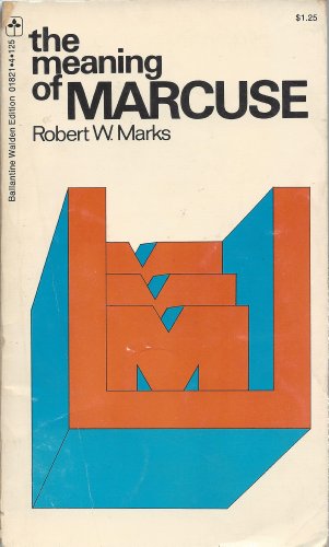 Imagen de archivo de The Meaning of Marcuse a la venta por Wonder Book