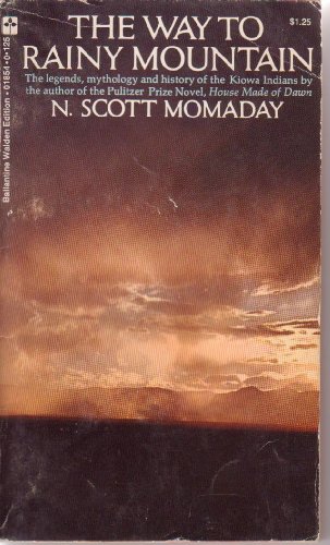 The Way to Rainy Mountain (9780345018540) by N. Scott Momaday
