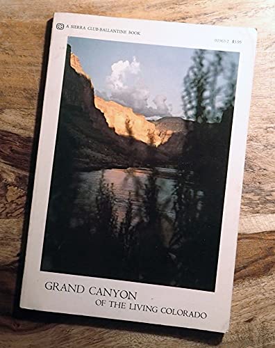 9780345019653: Grand Canyon of the Living Colorado -- Foreword By David Brower