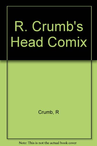 9780345019745: R. Crumb's Head comix