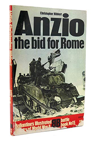 Anzio the Bid for Rome #15 (9780345020192) by Hibbert, Christopher