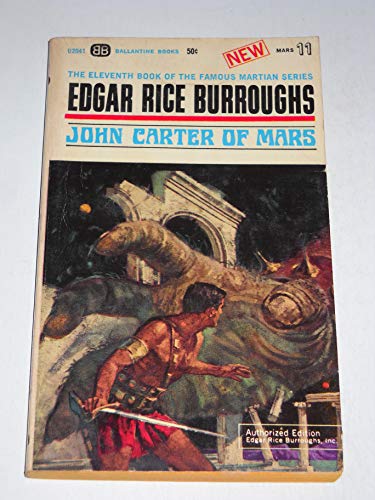 Stock image for John Carter of Mars (Barsoom Series #11) (Vintage Ballantine, U2041) for sale by HPB-Diamond