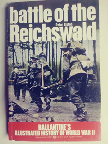 Stock image for Battle of the Reichswald (Ballantine's illustrated history of World War II. Battle book, no. 19) for sale by HPB-Emerald