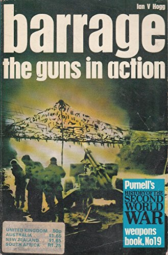 Imagen de archivo de Barrage the Guns in Action a la venta por Wonder Book