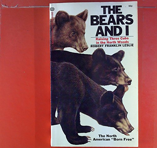 Imagen de archivo de Bears and I a la venta por ThriftBooks-Atlanta