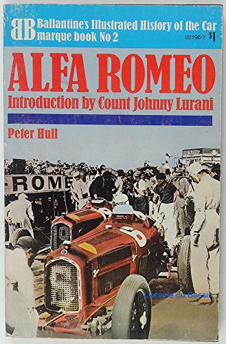 Beispielbild fr Alfa Romeo (Ballantine's illustrated history of the car. Marque book no. 2) zum Verkauf von Wonder Book