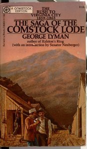 Stock image for The Saga Of The Comstock Lode for sale by Ridge Road Sight And Sound