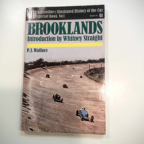 Beispielbild fr Brooklands (Ballantine's illustrated history of the car, special book no. 1) zum Verkauf von Lowry's Books