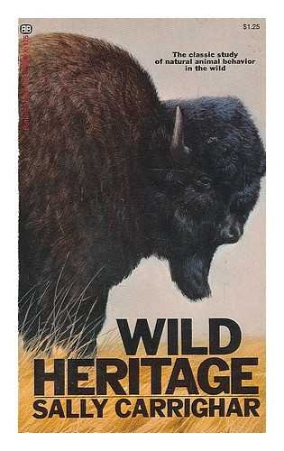 Stock image for Wild Heritage for sale by Wonder Book