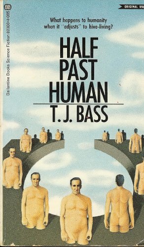 Imagen de archivo de Half Past Human a la venta por ThriftBooks-Atlanta