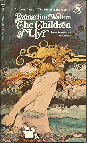 9780345023322: Title: The Children of Llyr Ballantine Adult Fantasy