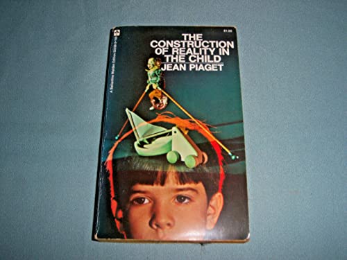 9780345023384: The Construction of Reality in the Child