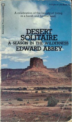 Beispielbild fr Desert Solitaire : A Season in the Wilderness zum Verkauf von ThriftBooks-Dallas
