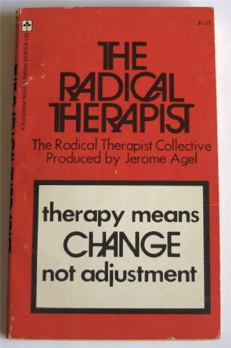 9780345023834: The Radical Therapist: The Radical Therapist Collective