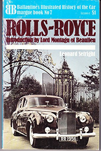 Imagen de archivo de Rolls-Royce (Ballantine's illustrated history of the car: marque book) a la venta por ThriftBooks-Atlanta