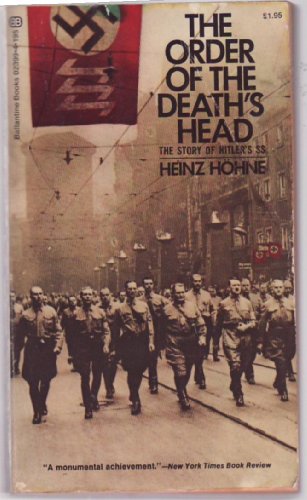 Beispielbild fr The Order of the Death's Head - The Story of Hitler's SS zum Verkauf von Better World Books