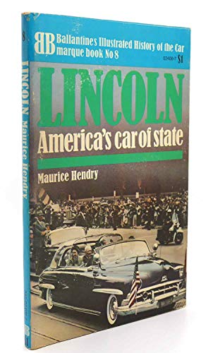 Beispielbild fr Lincoln (Ballantine's illustrated history of the car: marque book) zum Verkauf von Wonder Book