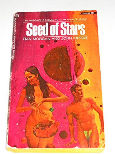 Stock image for Seed of Stars (Venturer Twelve, Book 2) for sale by SecondSale