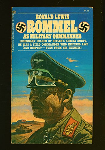 Imagen de archivo de Rommel: As Military Commander a la venta por Top Notch Books