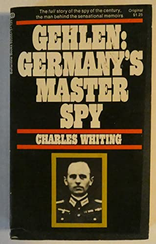 9780345025555: Gehlen: Germany's Master Spy