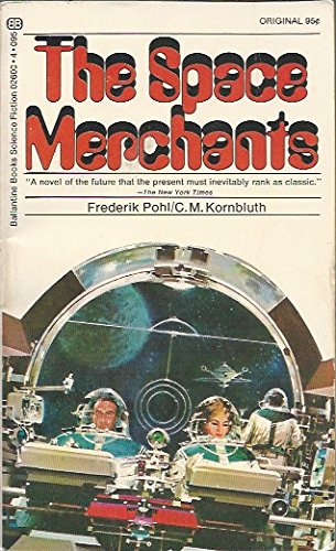 Beispielbild fr The Space Merchants zum Verkauf von ThriftBooks-Dallas