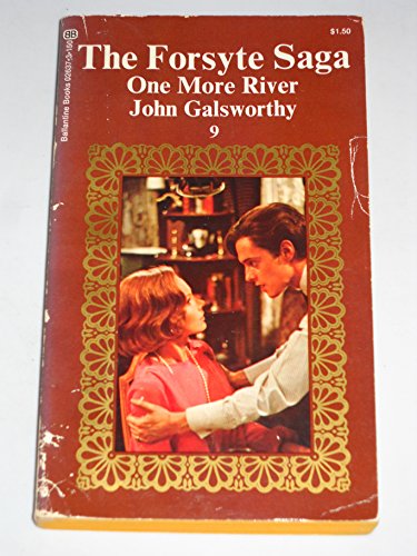 Beispielbild fr ONE MORE RIVER - The Forslyte Saga # 9 zum Verkauf von Better World Books