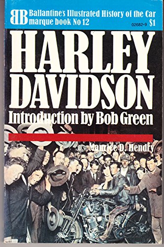 9780345026828: Harley Davidson (Ballantine's illustrated history of the car: marque book no. 12)
