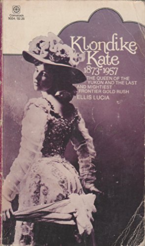 9780345026842: Klondike Kate, 1873-1957: The Life and Legend of K