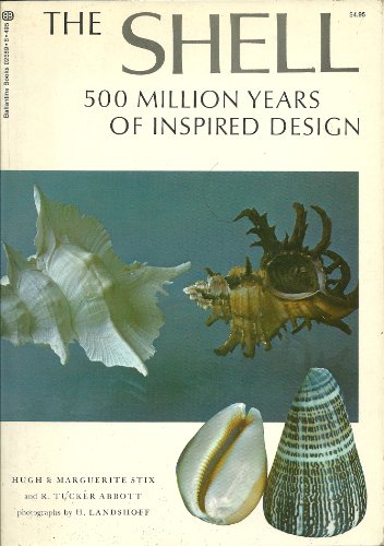 Stock image for The Shell: 500 Million Years of Inspired Design for sale by Front Cover Books