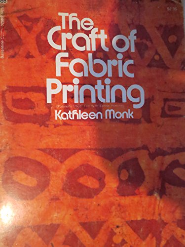 Stock image for THE CRAFT OF FABRIC PRINTING for sale by Columbia Books, ABAA/ILAB, MWABA