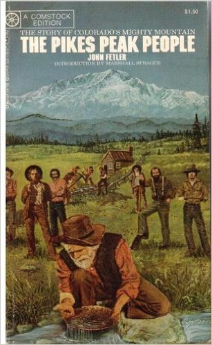 Stock image for The Pikes Peak People (The Story of Colorado's Mighty Mountain) for sale by ThriftBooks-Atlanta