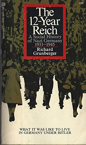 9780345027986: The 12-Year Reich: A Social History of Nazi Germany 1933-1945